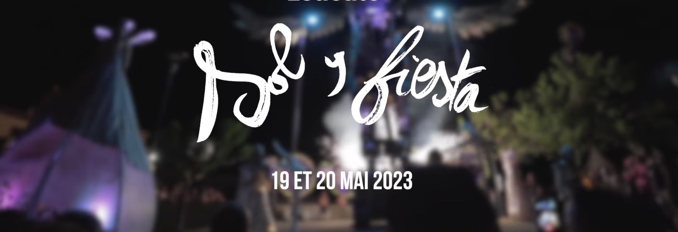 Bannière Sol y Fiesta - 19 et 20 mai 2023